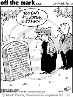 KEYWORD1  2009-04-29  too bad his editor dies first  editor  editors  writer  writers  headstone  he