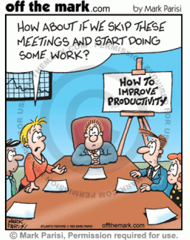 Employees at a meeting to improve productivity, one employee suggests skipping these kind of meetings and instead start doing some work.