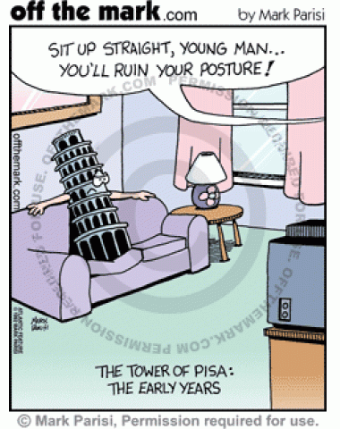 A child Leaning Tower of Pisa sits on sofa, his mom yells at him to sit up straight or he'll ruin his posture.