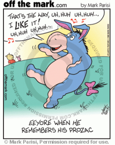 Eeyore sings happily because he remembered to take his antidepressants.