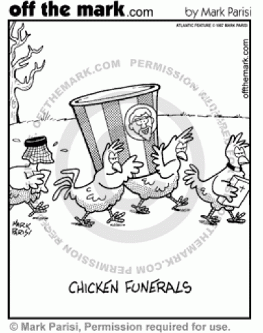 Dead chickens go in KFC buckets instead of coffins.