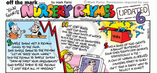 The cartoonist updates nursery rhymes for the modern era.