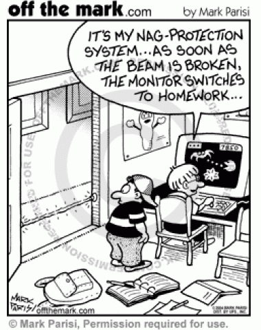 A nag protection system switches the computer screen to homework when mother walks in.
