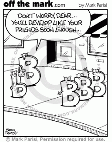 Lower case letter b longs to develop like her teenage peers into a mature capital letter B.