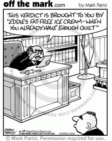 Fat-free ice cream maker sponsors verdict with their guilt slogan.