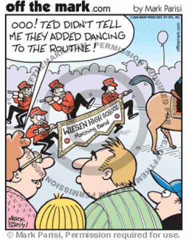 Marching band adds new steps to routine to avoid stepping in horse poop.