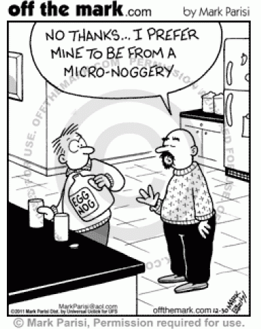 Man prefers eggnog made at micro-noggery and refuses mass market eggnog.