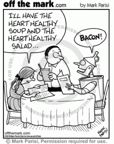 Dorothy orders heart healthy food, and the tin man orders bacon.