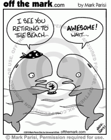 A whale psychic predicts that another whale will retire to the beach.