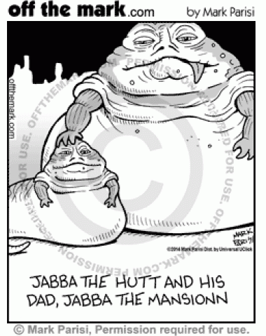 Jabba the Hutt hangs out with his dad, Jabba the Mansionn.