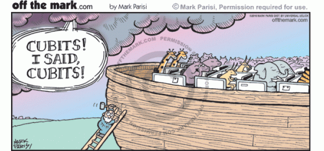 <p>
	God reprimands Noah for building cubicles on ark, not cubits.</p>
