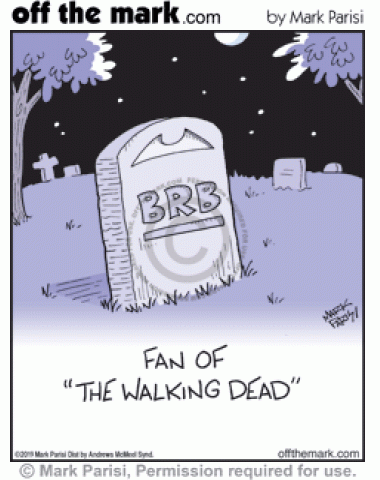 Fan of zombie TV show The Walking Dead has be right back abbreviation BRB inscribed on cemetery tombstone.