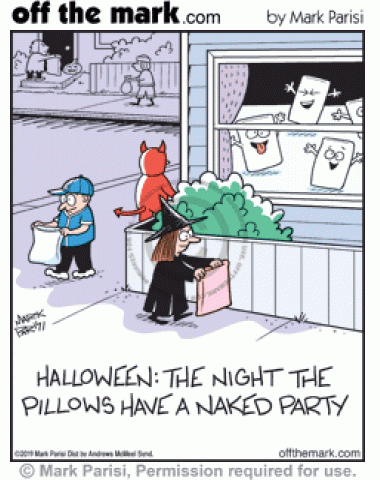 Pillows have wild naked party when kids trick or treat with pillowcases on Halloween night.