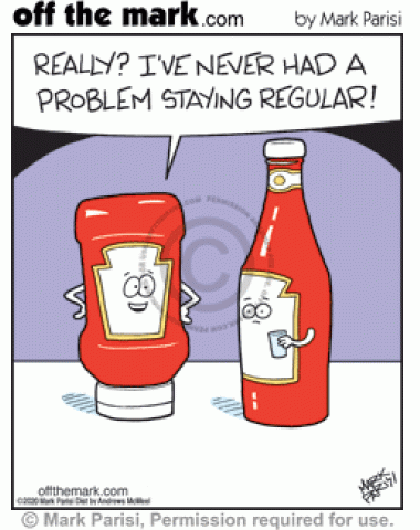 Squeeze bottle ketchup tells glass bottle he never has a problem staying regular.