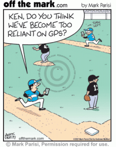 Baseball player with smartphone running bases in game asks teammate if they’ve become too reliant on GPS technology.