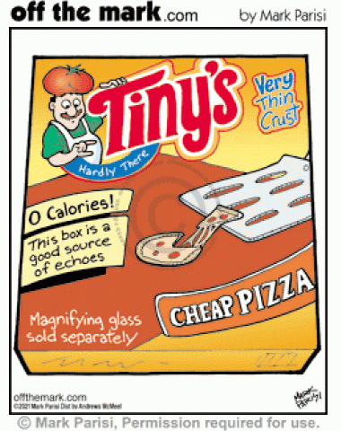 Tiny Tony’s brand parody very thin crust pizza box echoes and needs magnifying glass.