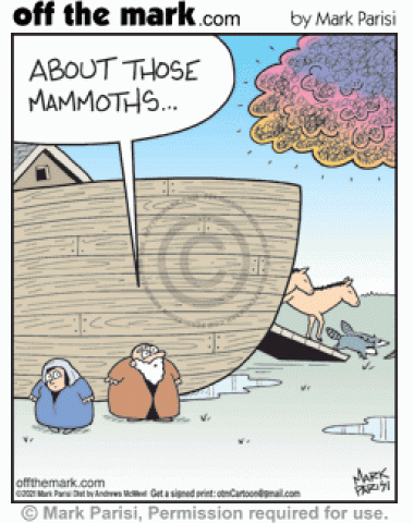 Noah tells God he forgot extinct wooly mammoths as animals leave ark after biblical flood.