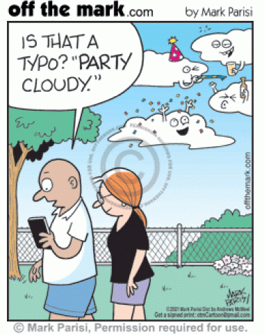 Man’s smartphone weather forecast says party cloudy not partly as partying clouds celebrate in sky.