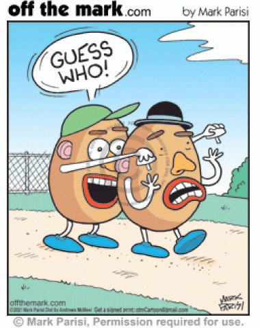 Sneaky Mr. Potatohead takes off blinded Potatohead’s eyes & says “Guess who?”